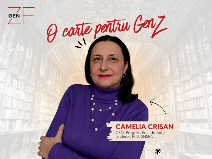Ce carte îţi recomandă Camelia Crişan, CEO Fundaţia Progress şi lector universitar la SNSPA