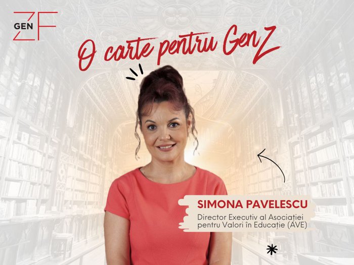 Ce carte îţi recomandă Simona Pavelescu, Director Executiv Asociaţia pentru Valori în Educaţie, o organizaţie non-profit care contribuie la transformarea sistemului educaţional din România