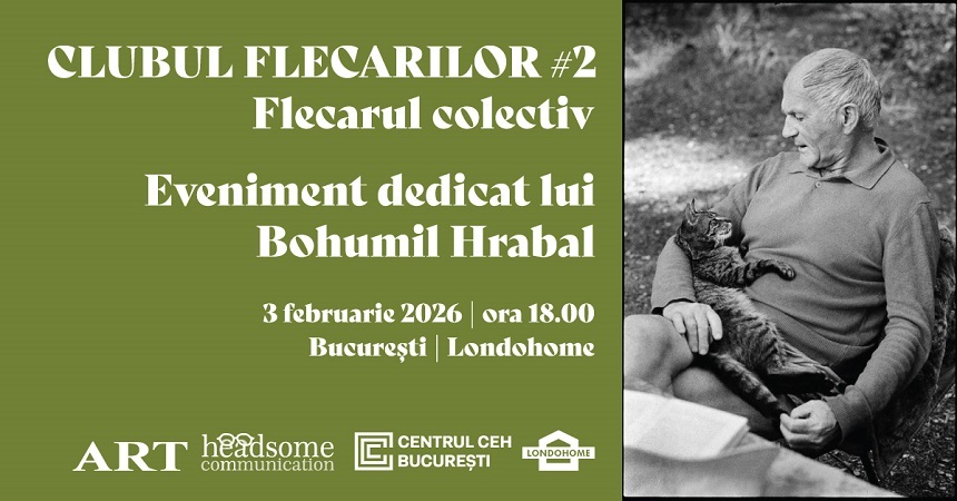 NEWS.ro: Clubul Flecarilor, ediţia a II-a, eveniment dedicat scriitorului ceh Bohumil Hrabal, are loc în 3 februarie