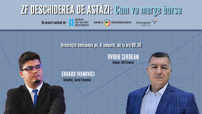 ZF DESCHIDEREA DE ASTĂZI. Cum va merge bursa. Urmăriţi o discuţie joi, 8 ianuarie 2026, ora 09.30 cu Ovidiu Şerdean, Broker, IFB FINWEST