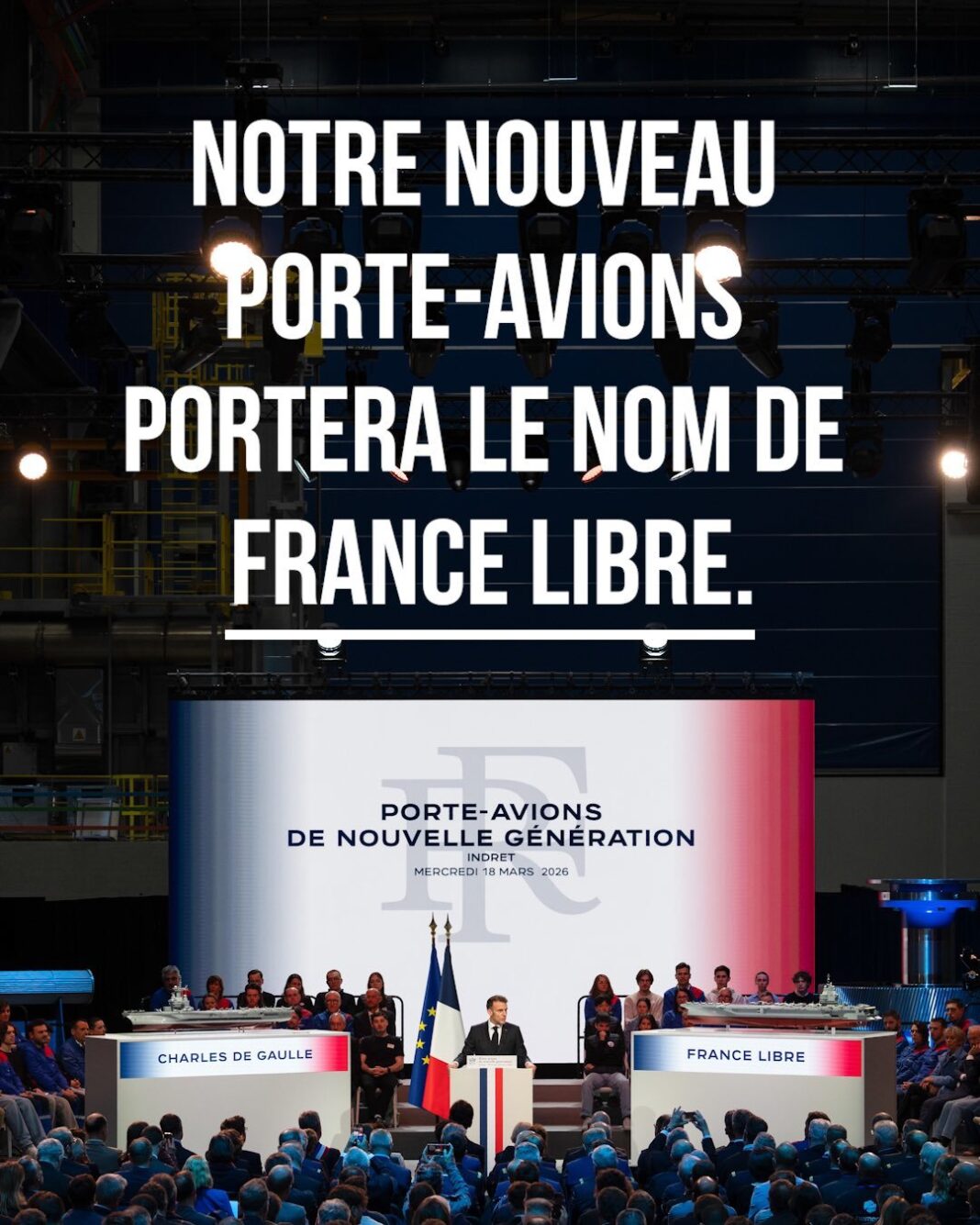 NEWS.ro: Emmanuel Macron botează noul portavion francez „France libre”, în semn de omagiu adus Rezistenţei. Nava amiral actuală, Charles de Gaulle, se va retrage după 2038