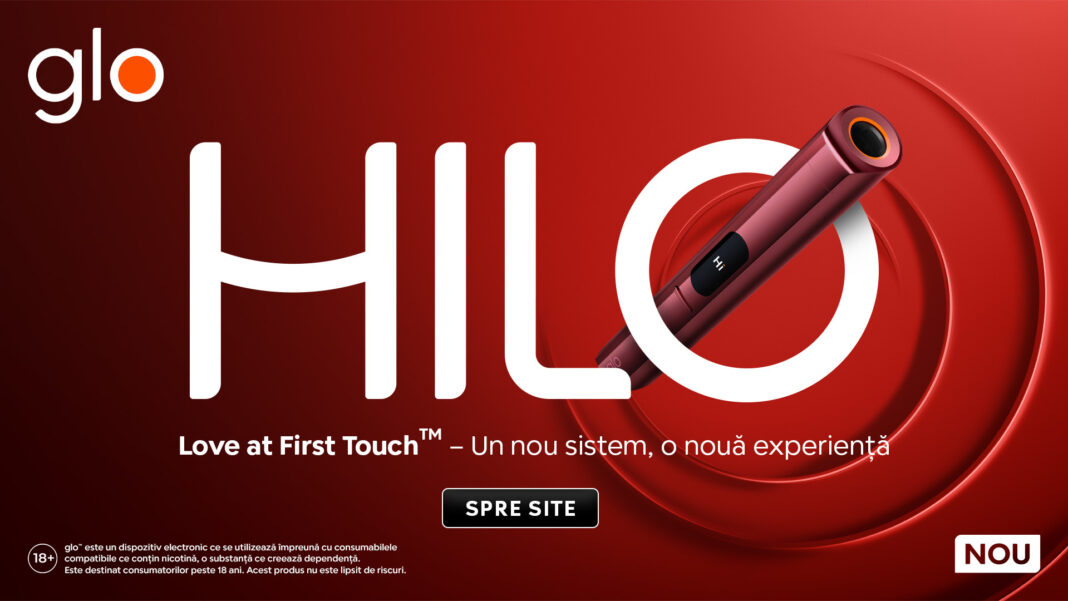 NEWS.ro: Say Hello to Hilo™! S-au lansat primele produse glo™ premium cu tehnologia de încălzire TurboStart™ (P)