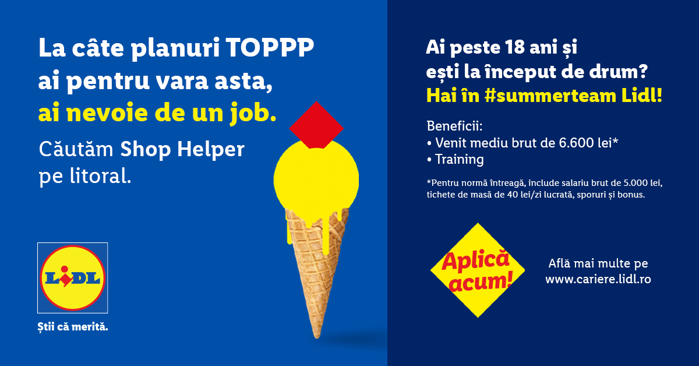 Lidl anunţă o campanie de recrutare în rândul tinerilor care vor să lucreze pe litoral şi oferă salarii de 6.600 de lei brut
