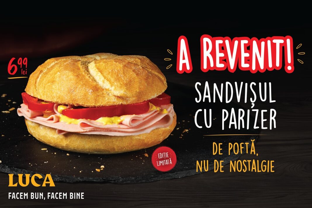 LUCA relansează sandvișul cu Parizer sub sloganul “De poftă, nu de nostalgie”