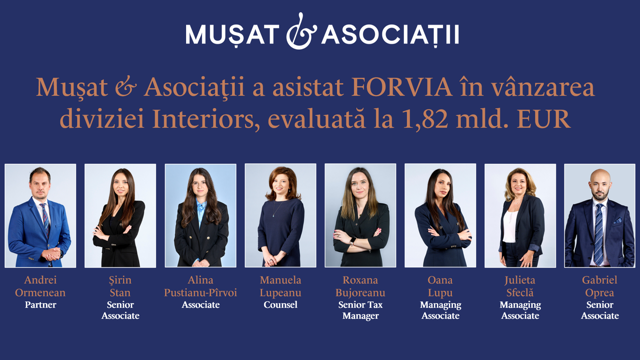Muşat & Asociaţii a asistat FORVIA în vânzarea diviziei Interiors către fondul de investiţii american Apollo Global Management, într-o tranzacţie de 1,82 mld. euro