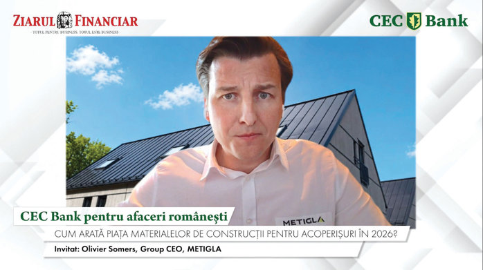 CEC Bank pentru afaceri româneşti, Olivier Somers, Group CEO, Metigla: Compania a crescut în 2026 pe rezidenţial şi industrial, deşi piaţa stagnează. Plan de investiţii de 15 mil. euro până în 2030