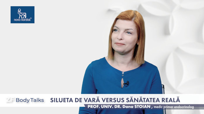 ZF Body Talks. Prof. univ. dr. Dana Stoian, medic primar endocrinolog: Un surplus ponderal se va transforma într-un dezechilibru metabolic, iar acesta va genera complicaţii şi boli