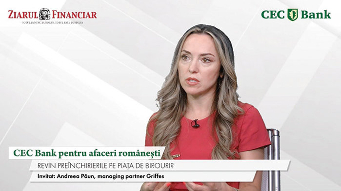 CEC Bank pentru Afaceri Româneşti, un proiect ZF şi CEC Bank. Andreea Păun, Griffes: Companiile au din nou curaj să-şi facă planuri şi au revenit preînchirierile, dar după 2029 nu avem în pipeline noi clădiri de birouri