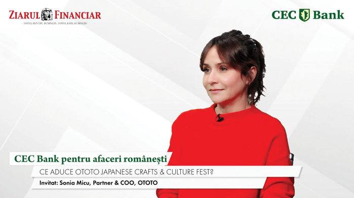 CEC Bank pentru afaceri româneşti. Sonia Micu, OTOTO: După cinci ani în Bucureşti şi două magazine la Viena, ne-am propus pentru anul viitor încă cel puţin două magazine în alte ţări şi 5-6 pieţe în circa trei ani