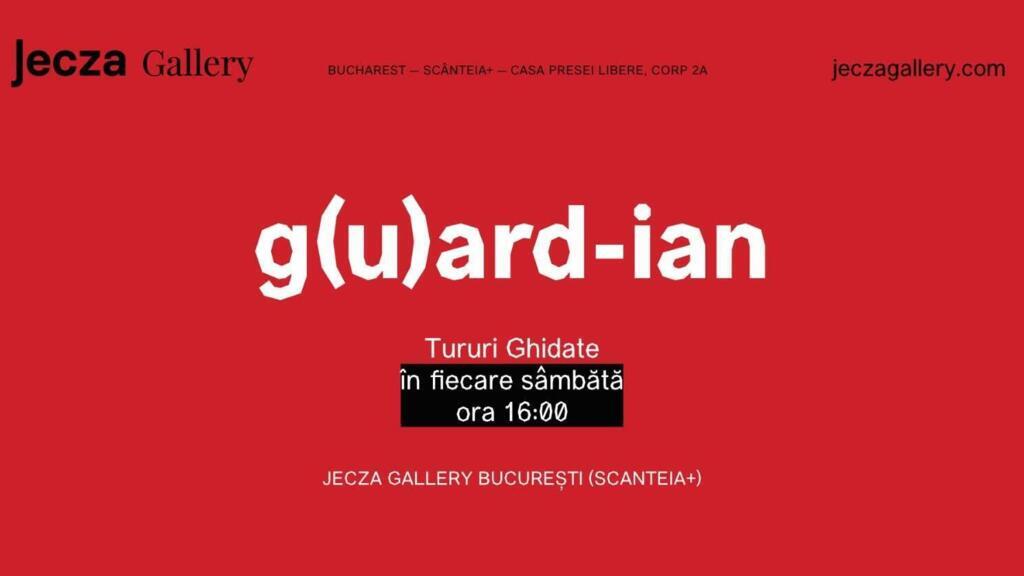 G(u)ard-ian: trei artisti la Jecza Gallery Bucharest