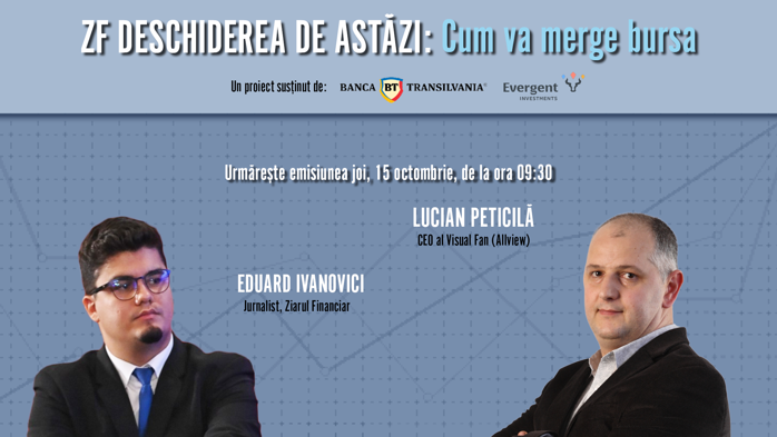 ZF DESCHIDEREA DE ASTĂZI. Cum va merge bursa. Urmăriţi o discuţie joi, 15 octombrie 2026, ora 09.30 cu LUCIAN PETICILĂ, CEO, Visual Fan